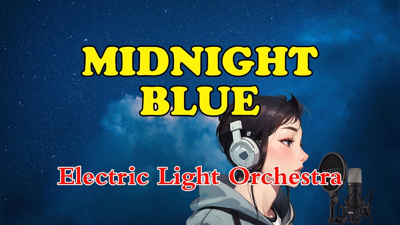 Electric Light Orchestra - Midnight Blue | Karaoke Version Electric Light Orchestra - Midnight Blue | Karaoke Version