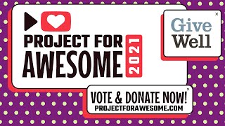 Givewell's Maximum Impact Fund | Project for Awesome 2021