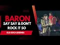 Baron old soca hits say say  doh rock it so  guest performance at 2018 calypso fiesta