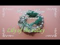 レインボールーム　すずらんのブレスレットの作り方　～ Lily of the valley  Bracelet～