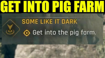 Dying light the beast - get into the pig farm | some like it dark walkthrough