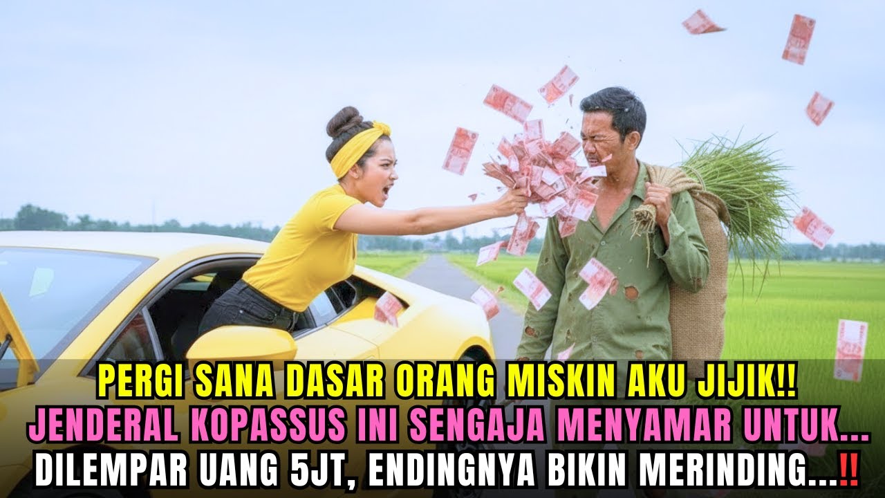 LEMPAR UANG 5 JUTA KE MUKA TUKANG NGARIT, Janda Kaya Ini Menangis Darah Saat Tahu Siapa Dia...!