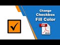How to change checkbox fill color in pdf (Prepare Form) using Adobe Acrobat Pro DC