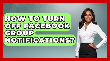 How To Turn Off Facebook Group Notifications? - Everyday-Networking
