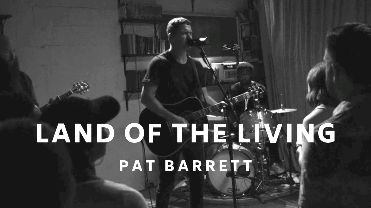 Pat Barrett - Land Of The Living (Live)
