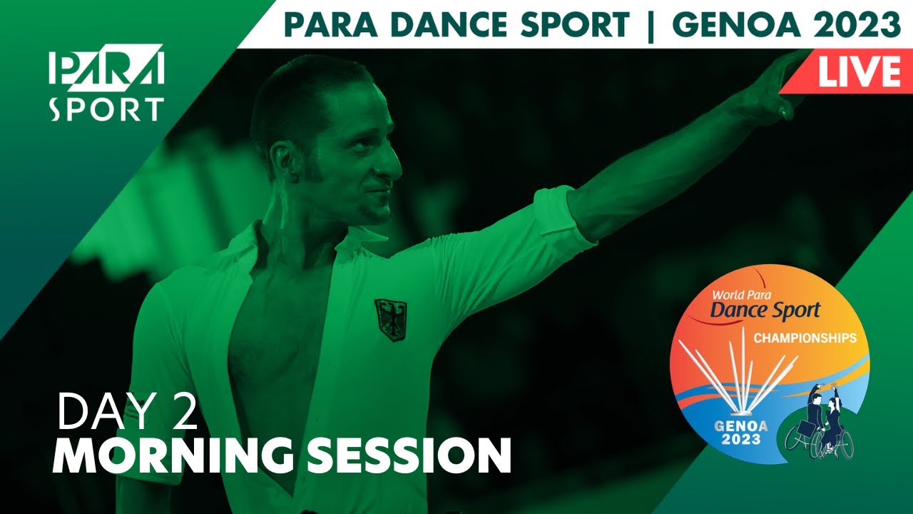 Genoa 2023 | World Para Dance Sport Championships | Day 2 | Morning Session | PARA SPORT