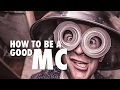 Mastering the Art of Being an MC