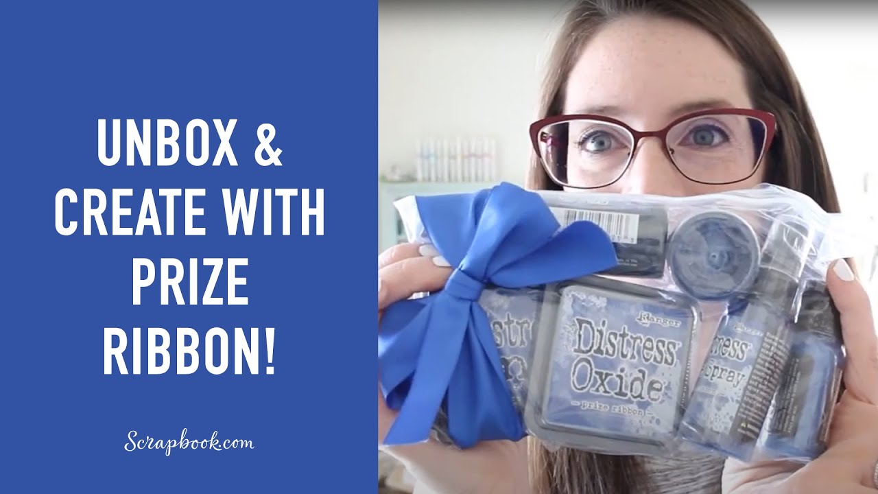 Unboxing & Creating with Distress Oxide Prize Ribbon! | Scrapbook.com