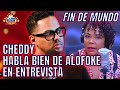 FIN DE MUNDO. CHEDDY HABLA BIEN DE ALOFOKE EN ENTREVISTA EN EL MAÑANERO. SANDRA PALMETT LE PREGUNTÓ