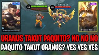 Takut Paquito? Hajar Pakai Hero ini Dijamin Darah Gak Habis!! Mobile Legends (Paquito Vs Uranus)