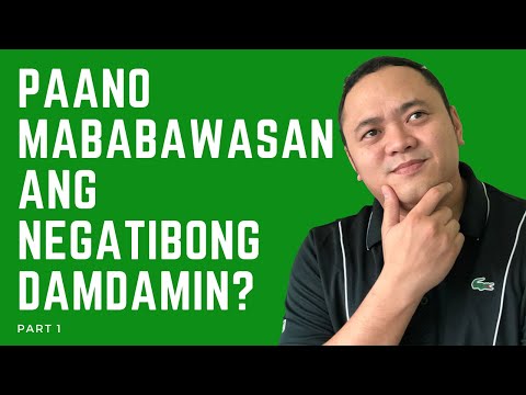 Video: Paano Mapupuksa Ang Mga Negatibong Damdamin