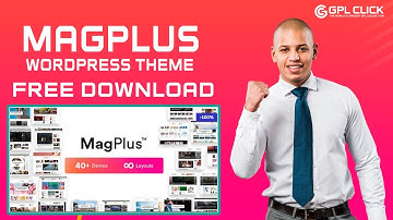 MagPlus Theme Free Download Latest Version | Lifetime Free Updates | GPLCLICK