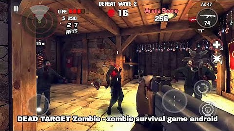 DEAD TARGET Zombie - zombie survival game android - Part 17