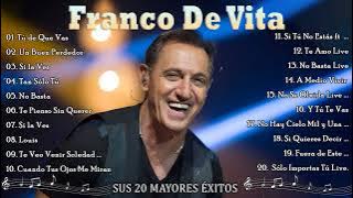 Franco De Vita SUS MAS HERMOSA CANCIONES (TOP20 GRANDES EXITOS)