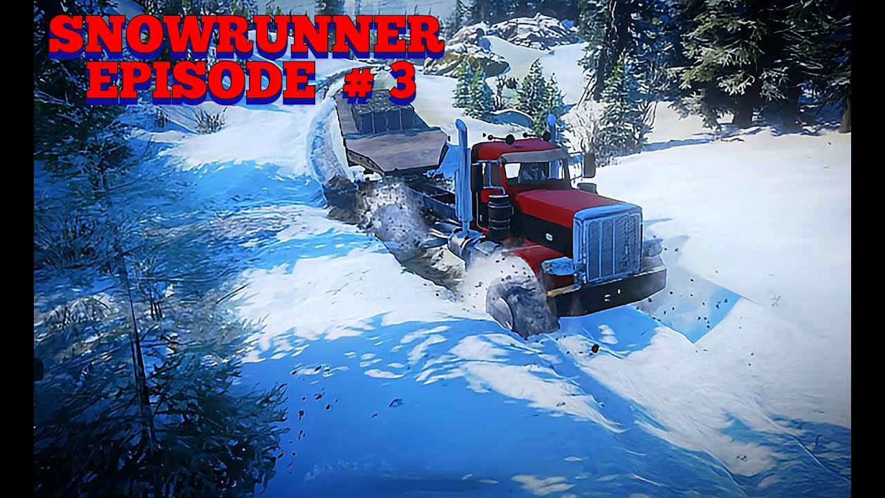 ️SNOWRUNNER ️ALASKA EPISODE # 3 [ MOUNTIAN DISTRICT] #snowrunner # ...