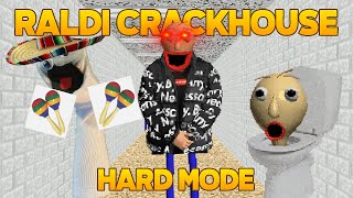 Baldi Drip is Bossfight | Raldi's Crackhouse Part 2 (HARD MODE) [Baldi's Basic Mod]
