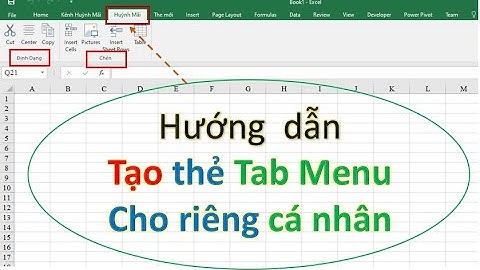 Hướng dẫn tạo thẻ Tab Menu trong Excel cho riêng bạn
