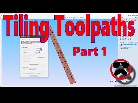 Tiling Toolpaths Part