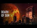 What Will We See When The Sun Dies?