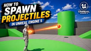 How to Spawn Projectiles in Unreal Engine 5