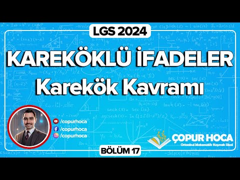 LGS 2024 Matematik | Kareköklü İfadeler | Karekök Kavramı 17.Bölüm