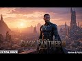 Black Panther 3 NEW WAKANDA Full Movie 2025 ShuriтАЩs Rise TтАЩChalla Jr MCUтАЩs ЁЯФе Review Facts Black Panther 3 NEW WAKANDA Full Movie 2025 ShuriтАЩs Rise TтАЩChalla Jr MCUтАЩs ЁЯФе Review Facts