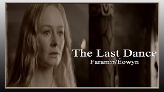 The Last Dance - Faramir/Éowyn (LotR) *wishlist gift for Akarai92*