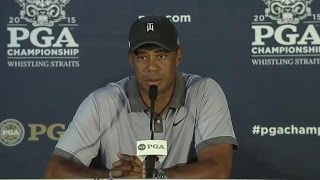 Tiger Woods on the State of Whistling Straits and His Golf Game | 2015 PGA Championship