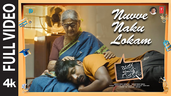 Full Video: Nuvve Naku Lokam | Janaka Ayithe Ganaka | Suhas, Sangeerthana | Vijai B | Sandeep B