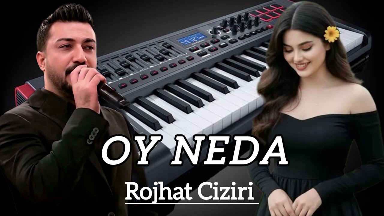 Rojhat Ciziri Oy Neda Çok Güzel Şarkı 