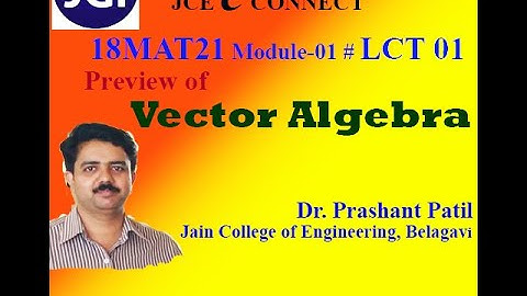 Preview of Vector Algebra18MAT21 Module 1 LCT 01