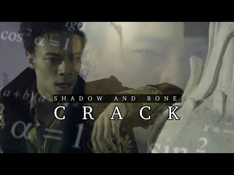 ► shadow and bone || crack. [season 1]