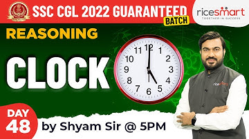 Reasoning Clock Tricks | Clock & Calendar Reasoning by Shyam Asare | SSC Exams 2022- 23