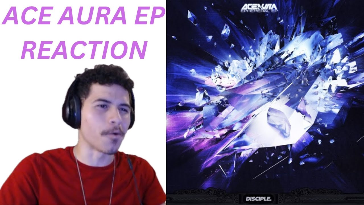 ACE AURA Ephemeral EP Reaction