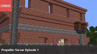 The City Begins! | Propeller #1 | Minecraft Multiplayer Survival