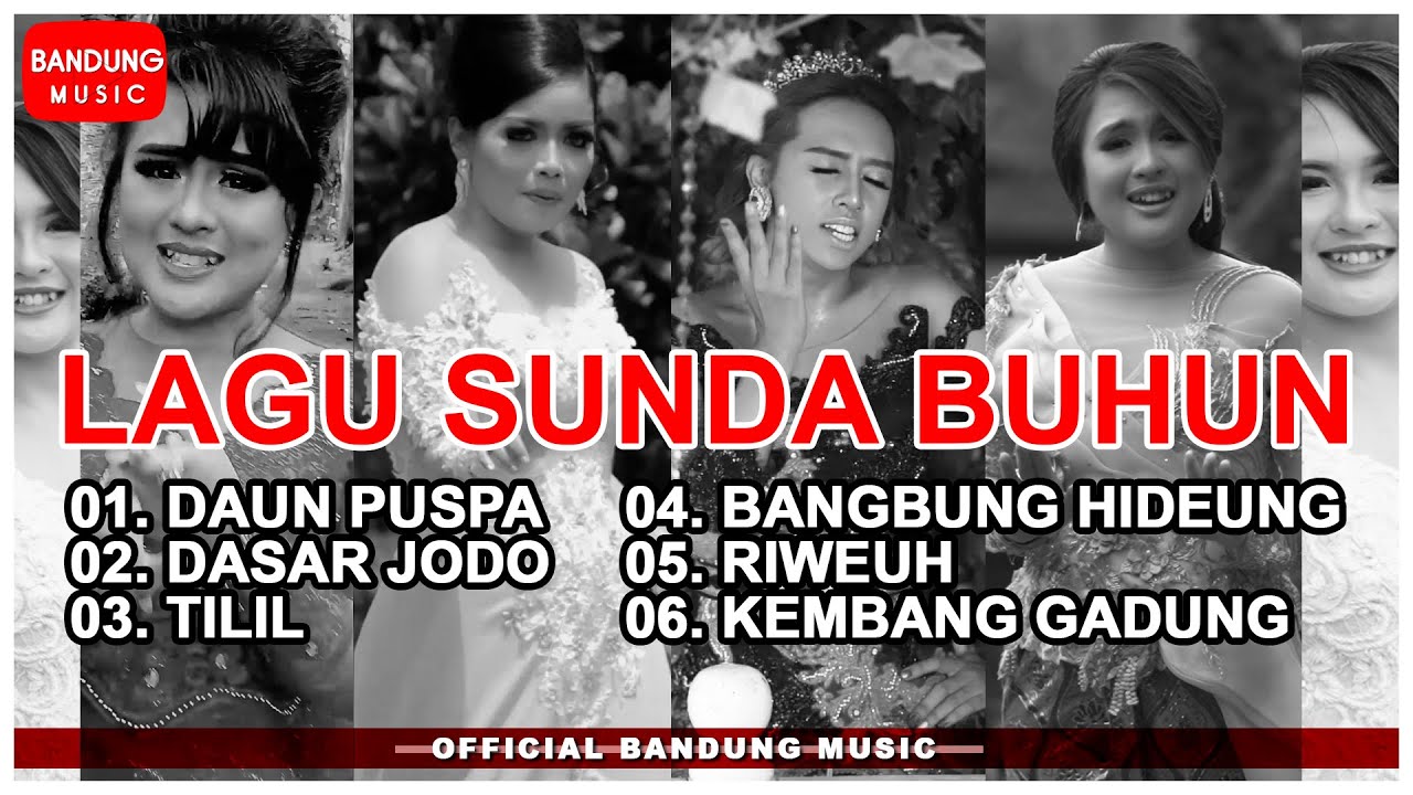  LAGU  SUNDA  BUHUN Official Bandung  Music YouTube