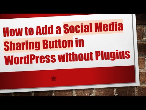 How to Add a Social Media Sharing Button in WordPress without Plugins