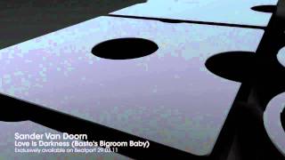 Sander van Doorn ft. Carol Lee - Love Is Darkness (Basto's Bigroom Baby) [] Resimi