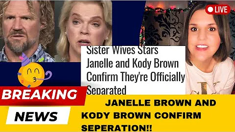 SISTER WIVES STARS JANELLE AND KODY BROWN CONFIRM ...