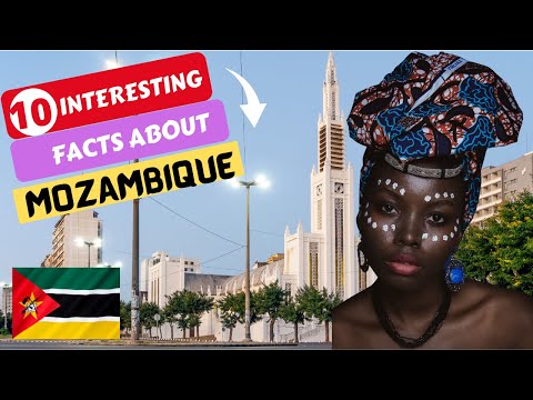 MOZAMBIQUE: 10 Interesting facts you did not know