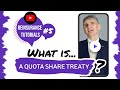 ✅ What is a quota share treaty? | Reinsurance tutorials #5 • The Basics