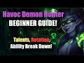 Havoc Demon Hunter BEGINNER GUIDE For Talents, Rotation, And More!