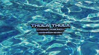 zawadi yamungu - thula thula (kenshinszn revisit)