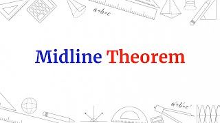 The Midline Theorem - Midsegment of a Triangle