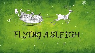 Matt Haig’s Father Christmas and Me – Amelia goes on a sleigh ride