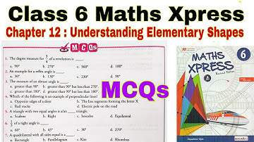 Class 6 Maths Xpress Chapter 12 MCQs | MCQs | Maths Xpress | Class 6 | Understand Elementary Shapes
