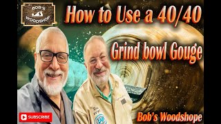 Using a 40/40 Grind Bowl Gouge