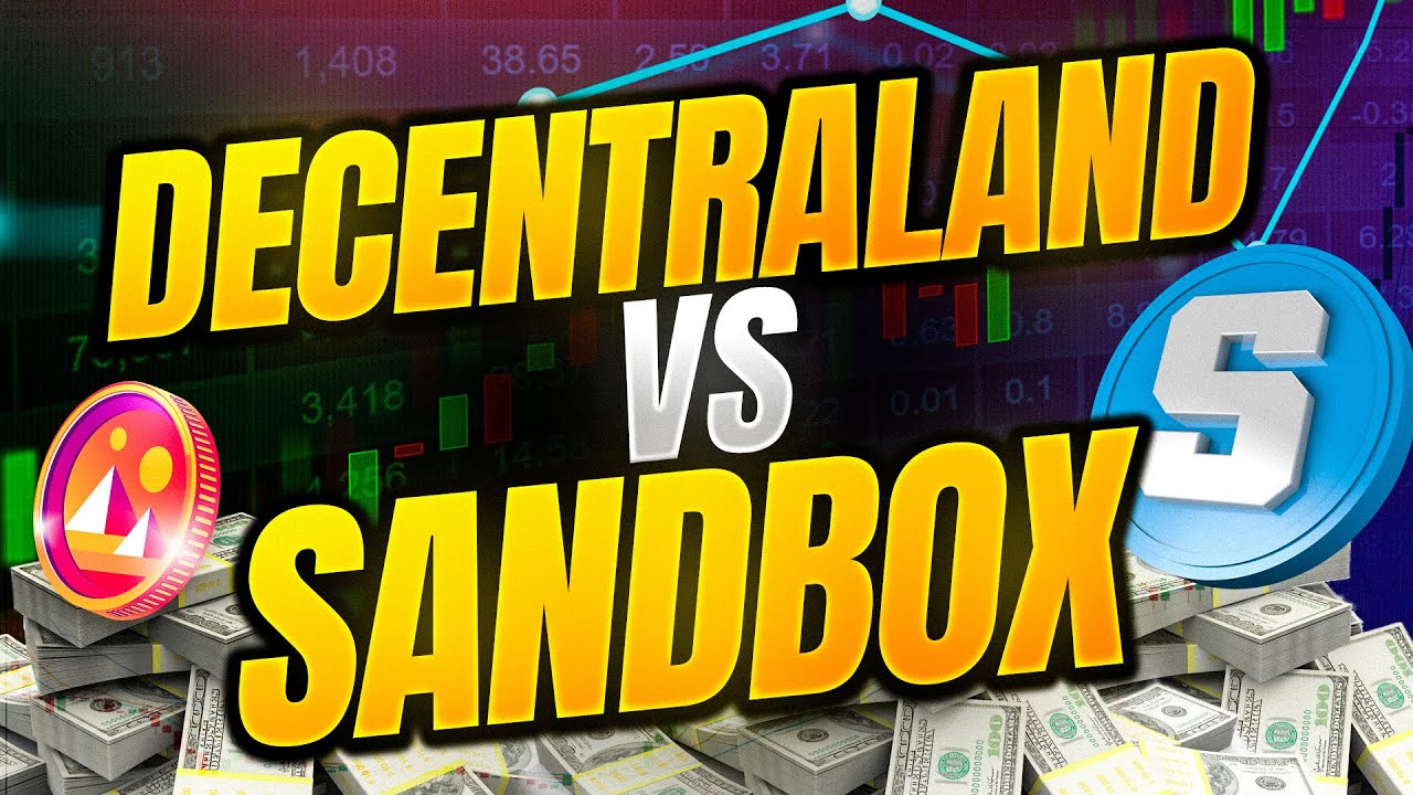 Crypto: Decentraland VS Sandbox - Which One Is The Best Investment?