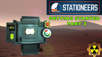 Stationeers Getting Started Guide Part 3