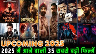 35 Biggest Upcoming Bollywood Movies 2025 | High Expectations | Most Anticipated Indian Movies 2025.